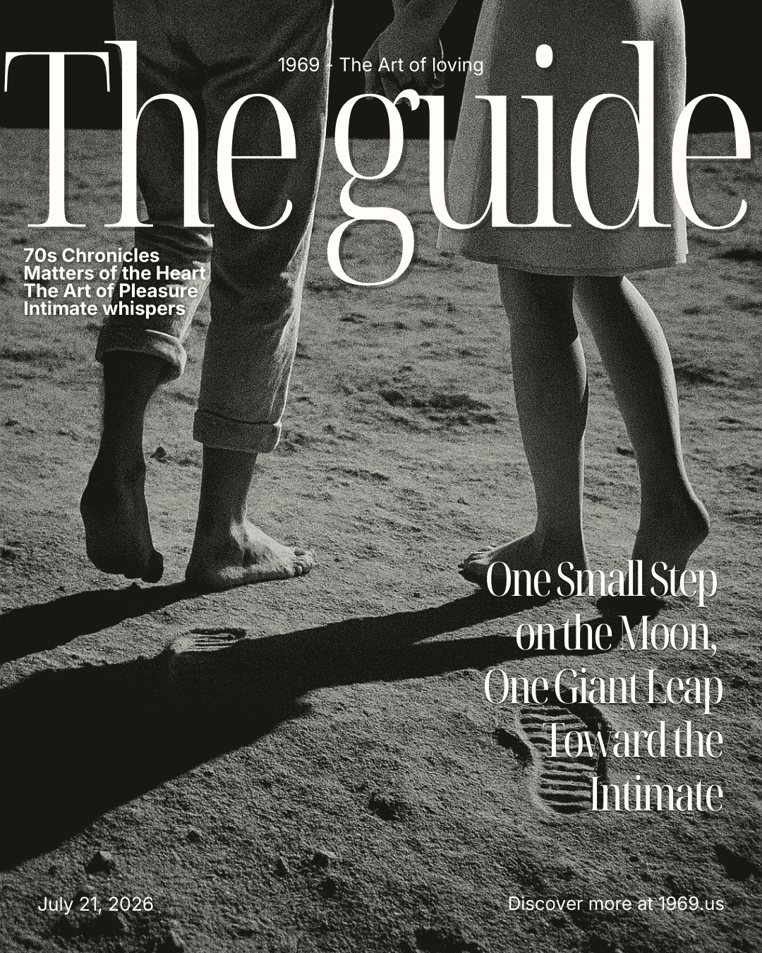 One Small Step on the Moon, One Giant Leap Toward the Intimate